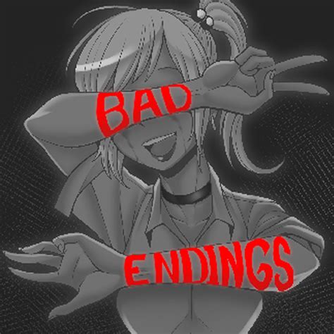 Bad End .